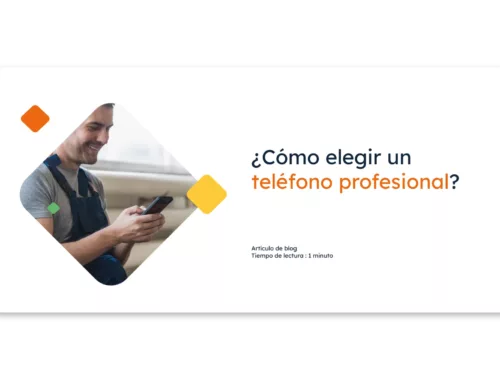 ¿Cómo elegir un teléfono profesional?